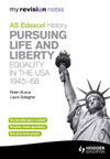 Pursuing Life and Liberty: Equality in the USA, 1945-68
